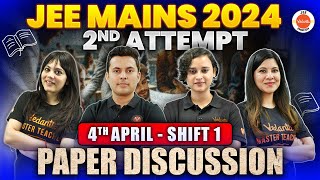 JEE Mains 2nd Attempt  Paper Discussion  4th April  Shift 1   Physics Chemistry Maths [upl. by Vocaay]