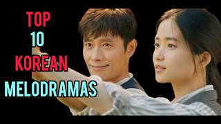 Top 10 Korean melodramas you must watch DONGOG koreandrama kdrama korean [upl. by Hewart]