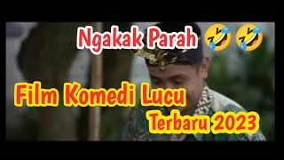 Film Bioskop Komedi Lucu Terbaru 2023  Full Movie  Ngakak Parah 🤣🤣 filmindonesia [upl. by Orimisac]