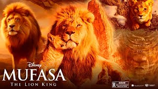 Mufasa The Lion King 2024 Movie  Adventure amp Family  Mufasa Full Movie Explanation In English [upl. by Mide]