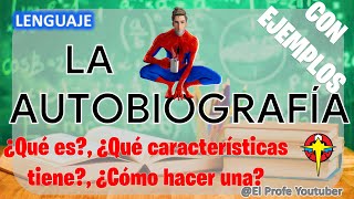 Autobiografía 📔👦 Qué es🤔 Cuáles son sus caracteríticas Cómo hacer una EJEMPLOS [upl. by Rosalynd]