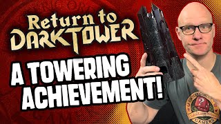 Return to Dark Tower Unboxing  A Towering Achievement [upl. by Cissej]