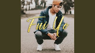 Fui Yo [upl. by Garth]