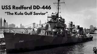 USS Radford DD 446  quotThe Kula Gulf Saviorquot [upl. by Jasen]