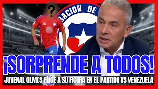 🔴quotHIZO UN PARTIDAZOquot  JUVENAL OLMOS NO DUDA UN SEGUNDO AL ELEGIR LA FIGURA DE LA ROJA VS VENEZUELA [upl. by Belden]