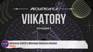 Viikatory  Universe LUZ1Es Alternate Universe Remix Mechatronica [upl. by Althee]