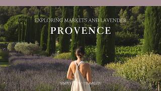 A Birthday Week in Provence Markets and Bike Ride through Lavender Fields l SIMPLY SLOW TRAVELER [upl. by Tloh367]