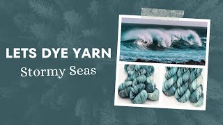 Secrets Of Hand Dyed Yarn  Stormy Seas [upl. by Carmella876]