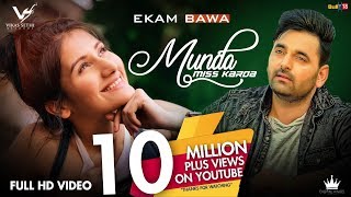 Munda Miss Karda  Ekam Bawa  Official Music Video  Jaymeet  👍 2018 [upl. by Eimmas]