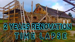 RENOVATION MAISON EN PIERRE TIMELAPSE PARTIE 1  AMAZING OLD STONE HOUSE RESTORE TIMELAPSE PART 1 [upl. by Haldis]