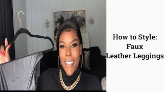 How To Style Faux Leather Leggings [upl. by Ayahc]