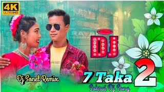 7 Taka 2 Sohrai Dj Song 🔹 New Sohrai Dj Song 🔹 Santali Dj Song Sohrai Dj Song 2024DjSonelRemix [upl. by Hendrika]