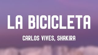 La Bicicleta  Carlos Vives Shakira Letra [upl. by Ihdin383]