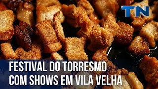 Festival do torresmo com shows em Vila Velha [upl. by Anialed]