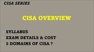 CISA Exam Syllabus  CISA Exam Details  CISA Five Domains  CISA Interview Questions  Rajbir [upl. by Oinotnanauj]