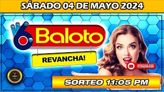 Resultado de BALOTO REVANCHA Del SÁBADO 04 de Mayo 2024 [upl. by Anitsihc878]