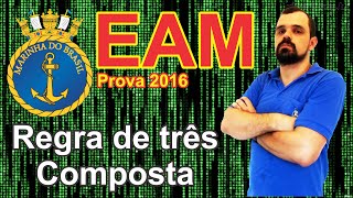 Prova Eam 2016  Correção  Regra de três composta da EAM 115 [upl. by Arney316]