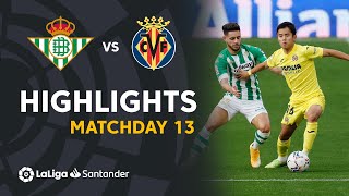 Highlights Real Betis vs Villarreal CF 11 [upl. by Coriss]