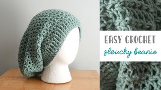 Easy Crochet Slouchy Beanie [upl. by Ecadnac]