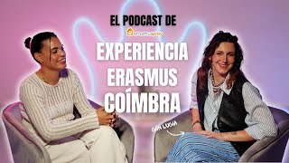 EXPERIENCIA ERASMUS EN COÍMBRA con Lucía  El Podcast de Erasmus Play 2×05 [upl. by Tullius901]