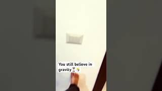 Do you still believe in gravity shorts comedy viralshort viral funny subscribe fypシ゚ [upl. by Uno]