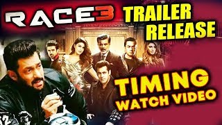 RACE 3 TRAILER Release Timing  Salman Khan  BLOCBUSTER Film Of 2018 [upl. by Netsua137]