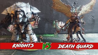 Imperial Knights v Death GuardNew Nexus Card 10th edition Warhammer 40k Battle Report [upl. by Keithley]