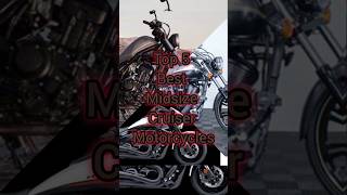 Top5 Best Midsize Cruiser Motorcyclestop5 bikelife 😳short fast youtubeshorts top5in5 [upl. by Nnasor156]