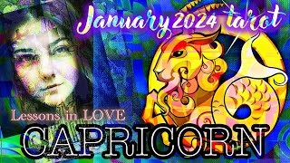 LESSONS IN LOVE CAPRICORN HAPPY BIRTHDAY 🎉 🎂  January 2024 Tarot [upl. by Akenn616]