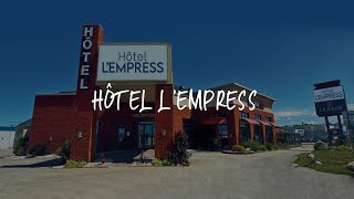 Hôtel lEmpress Review  Rimouski  Canada [upl. by Harihat]