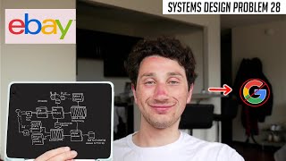 28 Bidding Platform eBay  Systems Design Interview Questions With ExGoogle SWE [upl. by Willie]