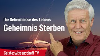 Geheimnis Sterben  Geisteswissenschaft TV [upl. by Rauscher984]