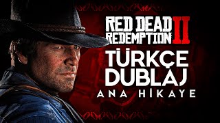 Red Dead Redemption 2  Ana Hikaye  Türkçe Dublaj [upl. by Adham]