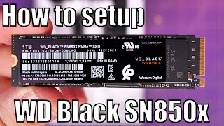 How to install setup and test WD Black SN850x and install windows too [upl. by Jacobine]