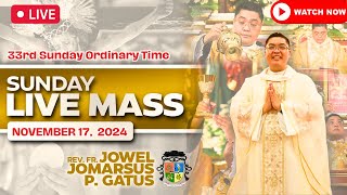 SUNDAY FILIPINO LIVE MASS TODAY II NOVEMBER 17 2024 II FR JOWEL JOMARSUS GATUS [upl. by Nekciv]