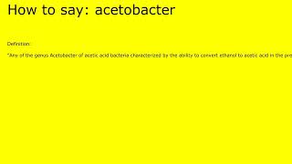 How to pronounce acetobacter by british speaker [upl. by Dalury]