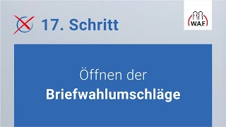 Öffnen der Briefwahlumschläge  Betriebsratswahl  Schritt 17 [upl. by Tayler764]