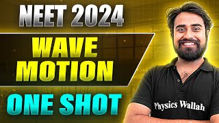 WAVE MOTION in 1Shot FULL CHAPTER COVERAGE ConceptsPYQs  Prachand NEET 2024 [upl. by Wystand]