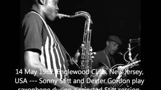 Dexter Gordon and Sonny Stitt 1962 Rare Session [upl. by Pavier924]