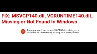 ✅ FIX MSVCP140dll VCRUNTIME140dll… Missing or Not Found In Windows [upl. by Ahsekar238]