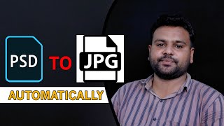 PSD TO JPG In Photoshop Automatically in Hindi krishiv Films [upl. by Naimerej]