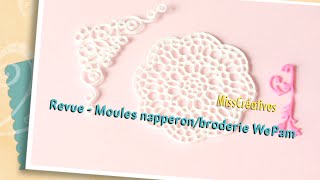 Revue  Moules napperons broderie WePam [upl. by Anaibaf643]