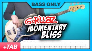 Gorillaz  Momentary Bliss  Bass Only  Tabs [upl. by Felske]