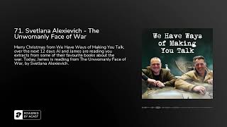 71 Svetlana Alexievich  The Unwomanly Face of War [upl. by Marita]