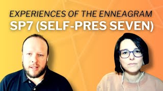 Experiences Of The Enneagram Self Preservation Seven [upl. by Matta]