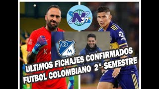 ULTIMOS FICHAJES CONFIRMADOS PARA EL SEGUNDO SEMESTRE EN EL FUTBOL COLOMBIANO [upl. by Idet]