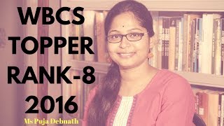 Featuring Ms Puja Debnath WBCS Topper among women Overall Rank8 [upl. by Giliana]