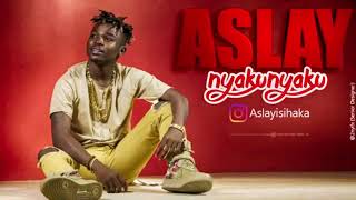 Aslay  NyakuNyaku Official Music [upl. by Torbart]