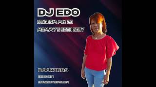 DJ EdoLangarm MiX Mommys 50th Birthday MiX 23 [upl. by Affrica]