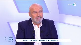 Philippe Batel  Affaire Palmade la réponse de Darmanin cdanslair linvité 20022023 [upl. by Letsirk]